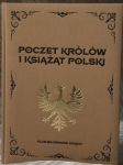 "Poczet Królów i Książąt Polski"